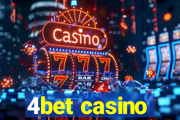 4bet casino